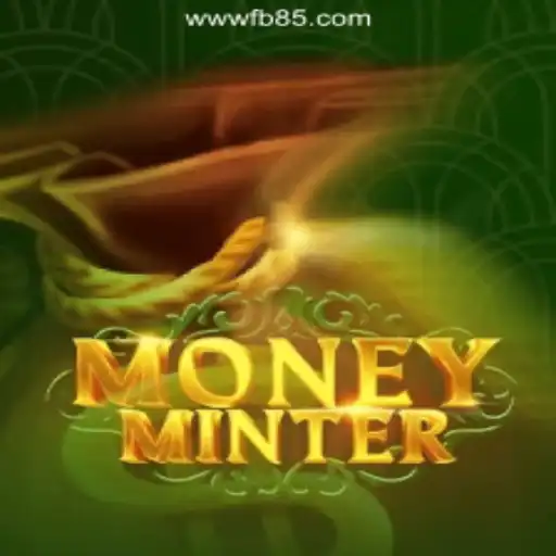 Explore MoneyMinter: The Top Casino Game with FB85.COM Oficial Slots Brasil #1